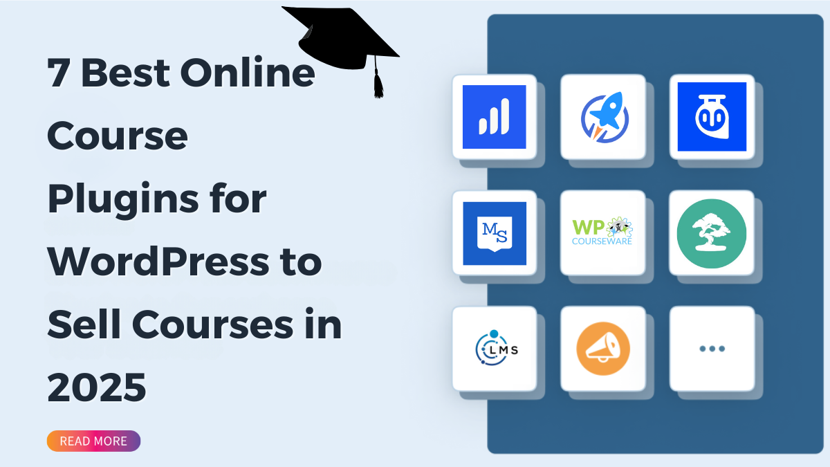 7 Best Online Course Plugins for WordPress to Sell Courses in 2025