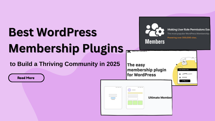 Best WordPress Membership Plugins to Build a Thriving Community in 202