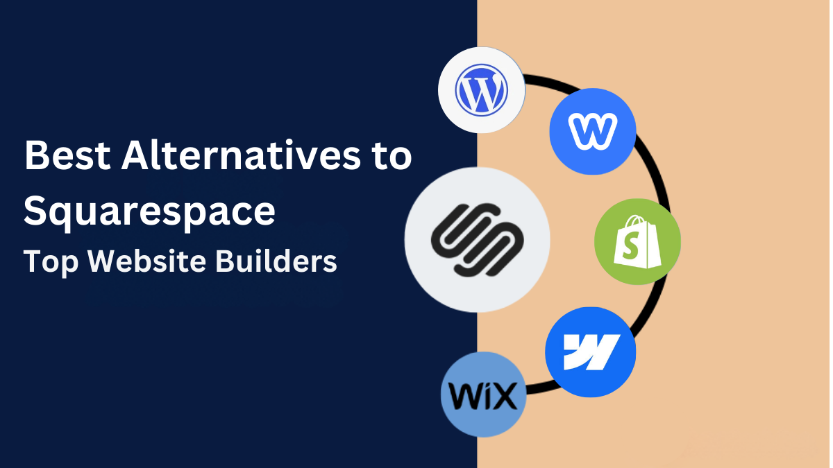 Best Alternatives to Squarespace: Top Website Builders in 2026