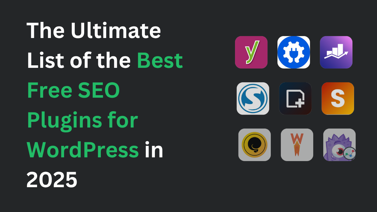 The Ultimate List of the Best Free SEO Plugins for WordPress in 2025