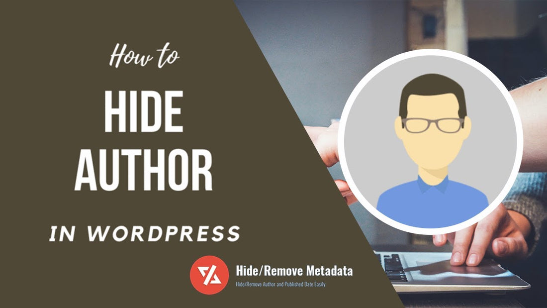 How To Remove The Author Name From WordPress posts