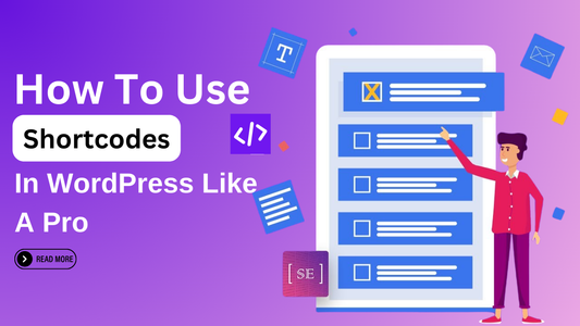 How to Use Shortcodes in WordPress
