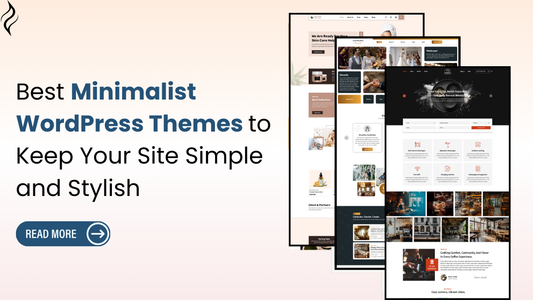 Best Minimalist WordPress Themes to Keep Your Site Simple and Stylish