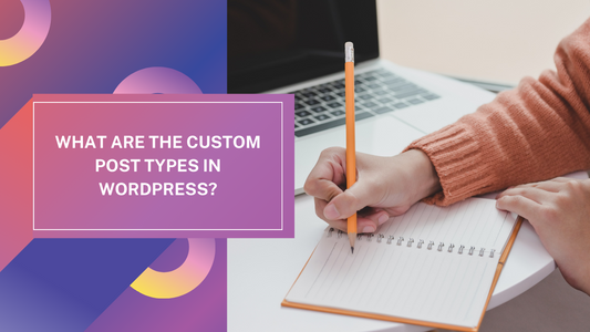 What are the custom post types in WordPress?